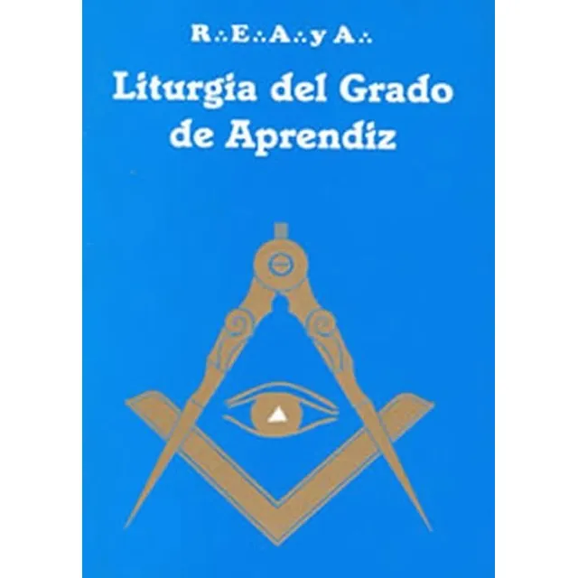 Tres Liturgias Del Primer Grado Del Aprendiz-masoneria-ritua