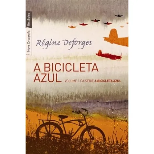 A bicicleta azul (Vol. 1 - edição de bolso), de Deforges, Regine. A bicicleta azul (1), vol. 1. Editorial BestBolso, capa mole em português, 2009
