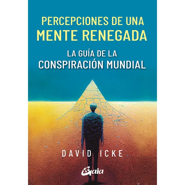 Percepciones De Una Mente Renegada - David Icke
