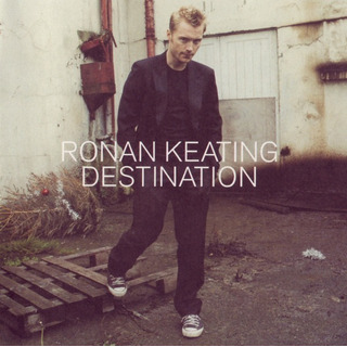 Ronan Keating Destination Cd Ronan Keating Destination Cd