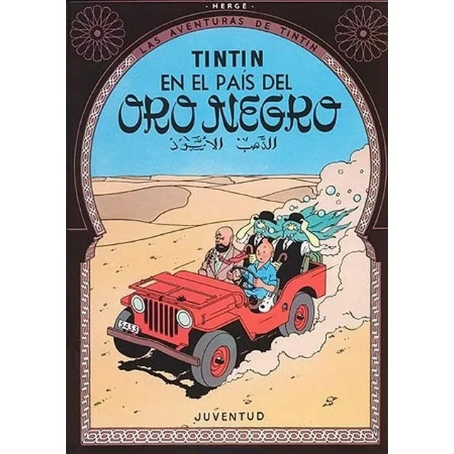 Las Aventuras De Tintín 15. En El País Del Oro Negro - Hergé