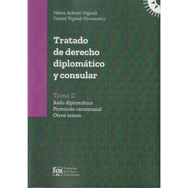 Tratado De Derecho Diplomatico Y Consular Tomo 2 