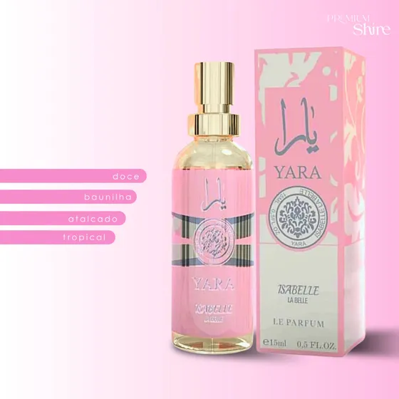 Perfume Yara Pink 15ml  Floral Frutado Cremoso | Isabelle La Belle