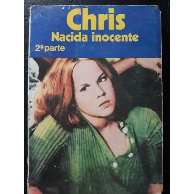 Chris Nacida Inocente 2da Parte  Paul May Martinez Roca 