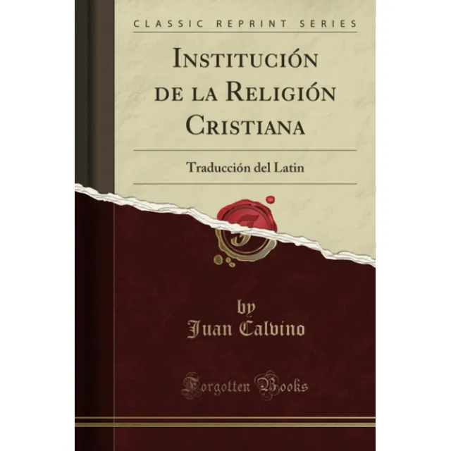 Libro: Institución De La Religión Cristiana - Tapa Blanda