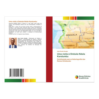 Libro: Uma Visita À Ombala Ndala Kandumbu: Contribuição Para Libro: Uma Visita À Ombala Ndala Kandumbu: Contribuição Para