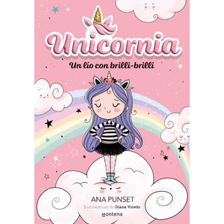 Unicornia 1 . Un Lio Con Brilli - Brilli Unicornia 1 . Un Lio Con Brilli - Brilli