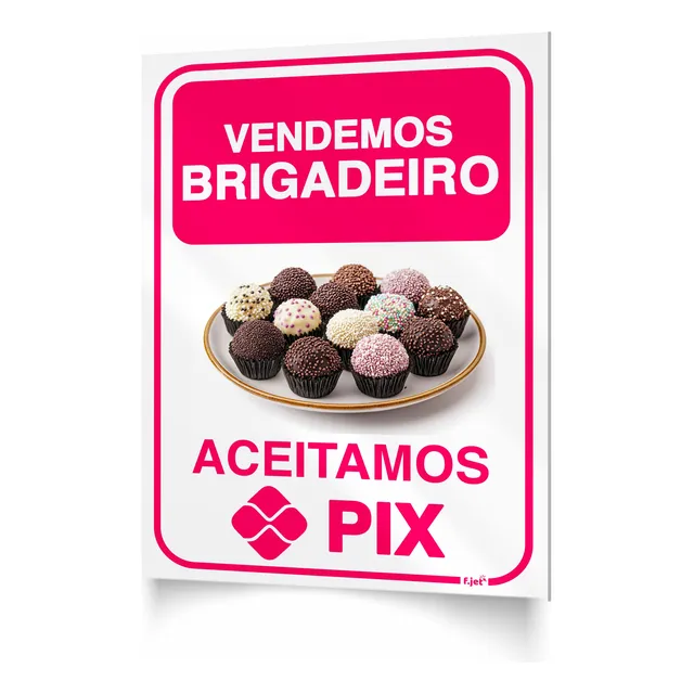 Placa Sinalização Vendemos Brigadeiro Aceitamos Pix Ps1mm