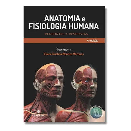 Anatomia E Fisiologia Humana - 4ª Ed 2023 - Realidade Aumentada Qr Code - Editora Martinari