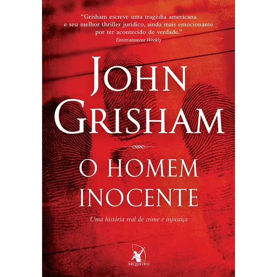 O homem inocente, de Grisham, John. Editorial Editora Arqueiro Ltda.,Editora Arqueiro,Editora Arqueiro, capa mole em português, 2019