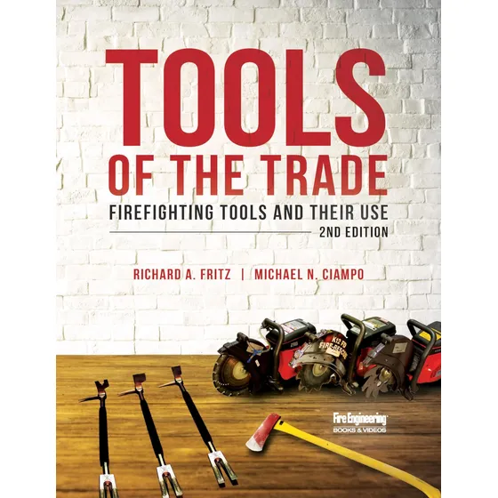 Libro: Tools Of The Trade: Firefighting Tools And Their Use