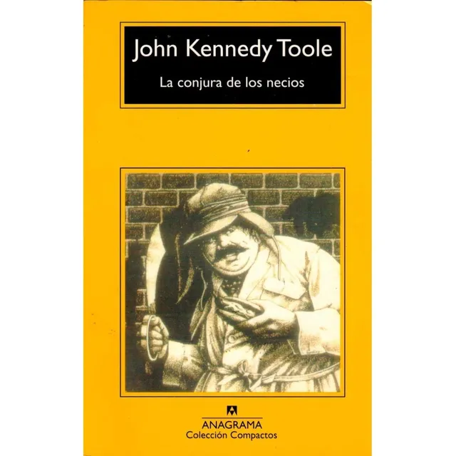 Conjura De Los Necios, La
