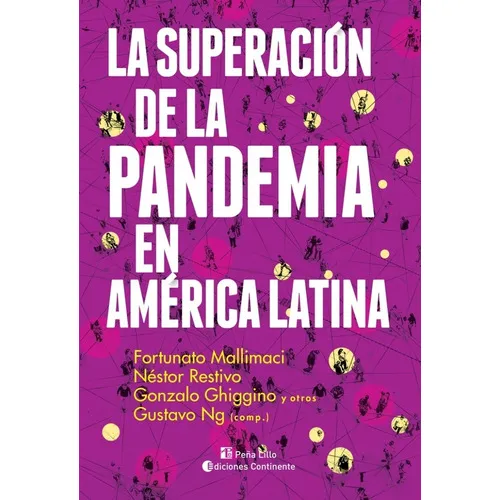 La Superacion De La Pandemia En America Latina - Gustavo N