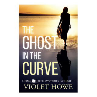 Libro: The Ghost In The Curve (cedar Creek Mysteries) Libro: The Ghost In The Curve (cedar Creek Mysteries)