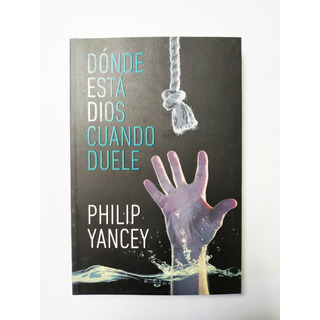 Dónde Está Dios Cuando Duele Dónde Está Dios Cuando Duele