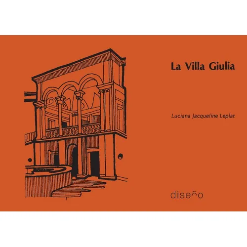 La Villa Giulia, De Luciana Jacqueline Leplat. Editorial Nobuko En Español