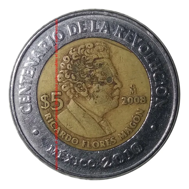 Moneda 5 Pesos 2008 Mexico Ricardo Flores Magon Revolucion