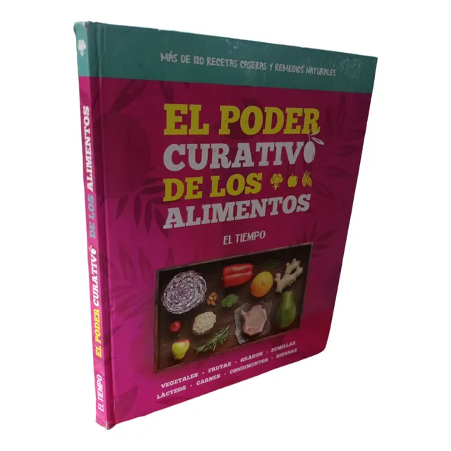 El Poder Curativo De Los Alimentos El Tiempo
