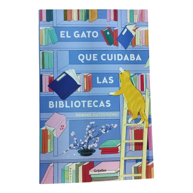 El Gato Que Cuidaba Las Bibliotecas - Sosuke Natsukawa (o)