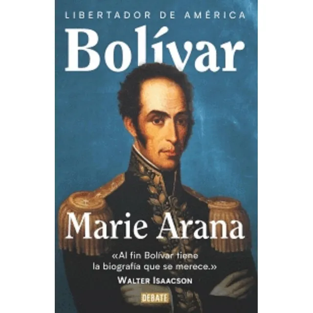 Bolívar. Libertador De América ( Libro Nuevo Y Original)
