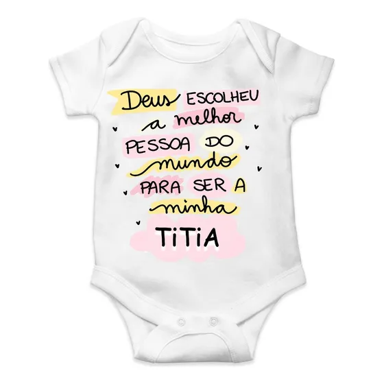 Body Infantil Deus Escolheu Melhor Pessoa Para Ser Minha Tia