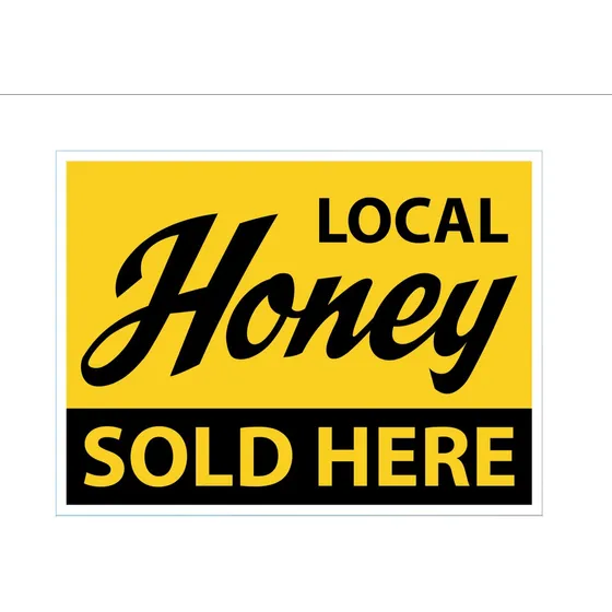 Local Honey Sold Here Letrero Patio 2 Lado Estaca 18 X 24  1