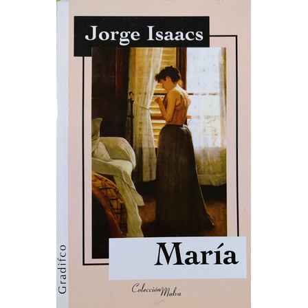 María - Jorge Isaacs María - Jorge Isaacs