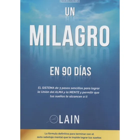 Un Milagro En 90 Días. Lain García Calvo