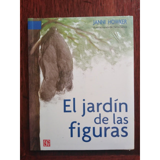 El Jardín De Las Figuras (para Los Grandes Lectores #170) El Jardín De Las Figuras (para Los Grandes Lectores #170)