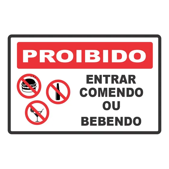 Adesivo Informativo Proibido Entrar Comendo Ou Bebendo Vinil