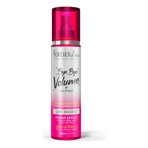 Bye Bye Volume e No Frizz Liso Mágico 200ml Forever Liss