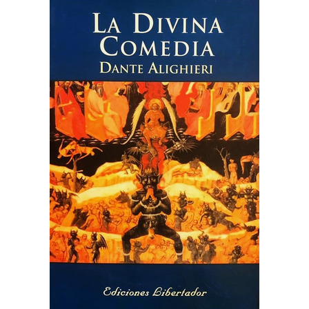 La Divina Comedia - Dante Alighieri La Divina Comedia - Dante Alighieri