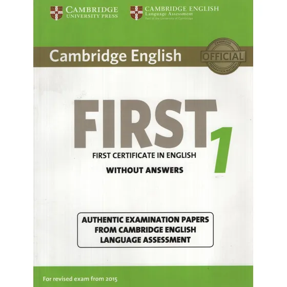 Cambridge English First 1 (2015) Student's Book Without Answ