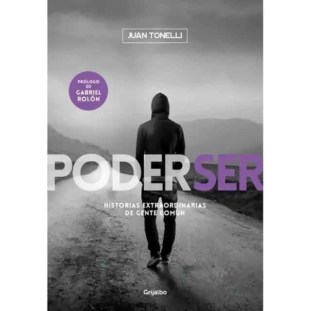 Libro Poder Ser - Juan Tonelli - Grijalbo