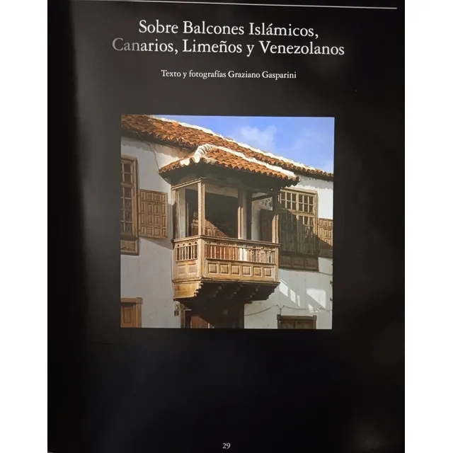 Balcones Islámicos Canarios Limeños Y Venezolanos Gasparini
