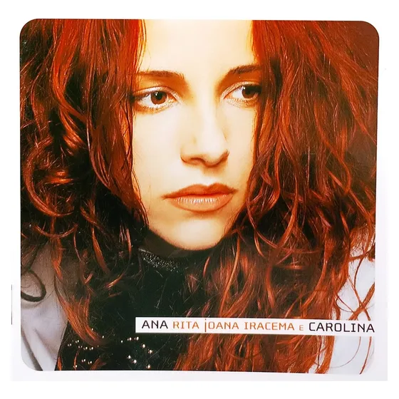 Cd - Ana Carolina - Rita Joana E Iracema