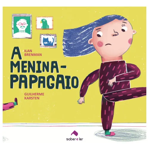 A Menina Papagaio, De Brenman, Ilan. Editora Saber E Ler, Capa Mole Em Português