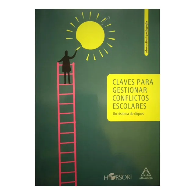 Claves Para Gestionar Conflictos Escolares Sistema De Diques