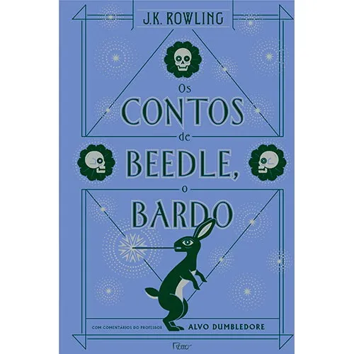 Os contos de Beedle, o bardo, de Rowling, J. K.. BIBLIOTECA HOGWARTS Editorial Editora Rocco Ltda, capa dura em português, 2017