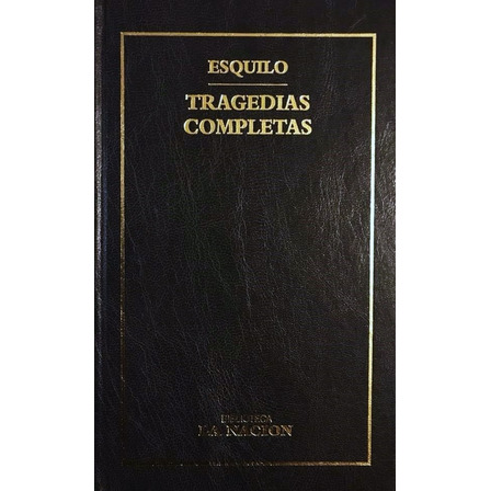 Tragedias Completas - Esquilo Tragedias Completas - Esquilo