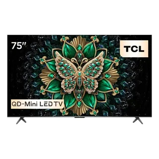 Televisor Tcl 75' C6k Mini-led 4k Uhd - Smart Tv Google