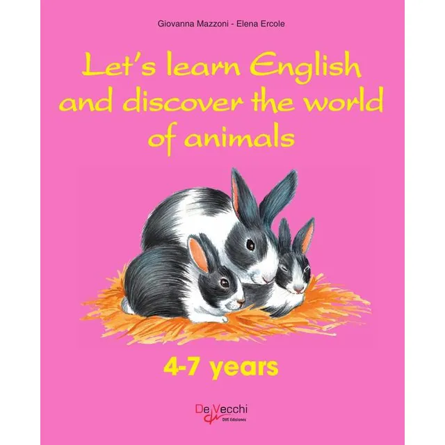 Lets Learn English And Discover The World Of Animals...