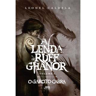 Lenda De Ruff Ghanor, A - Volume 1 - O Garoto-cabra Lenda De Ruff Ghanor, A - Volume 1 - O Garoto-cabra