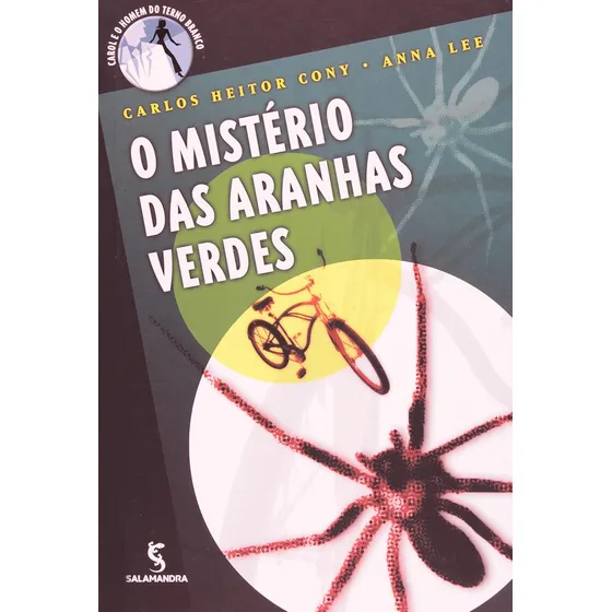 Livro O Mistério Das Aranhas Verdes - Cony, Carlos Heitor [2013]