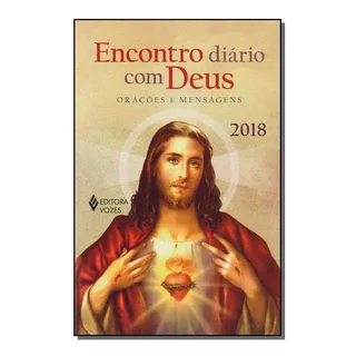 Encontro Diario Com Deus - 2018 - OraçÔes Encontro Diario Com Deus - 2018 - OraçÔes
