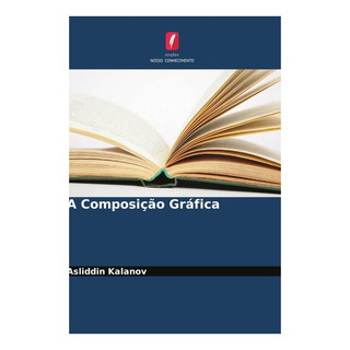 Libro: A Composição Gráfica (portuguese Edition) Libro: A Composição Gráfica (portuguese Edition)