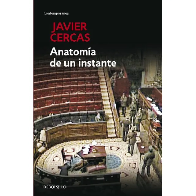 Anatomia De Un Instante Dc Ne - Cercas,javier