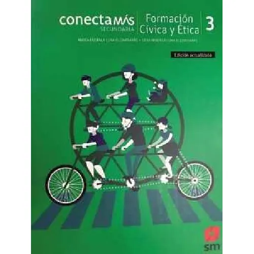 Formación Cívica Y Ética 3 Sec. 2ed. (s.conecta Más): Formación Cívica Y Ética, De Luna/luna. Secundaria, Vol. 3. Editorial Sm De Ediciones, Tapa Blanda, Edición 1ª Edición Actualizada En Español