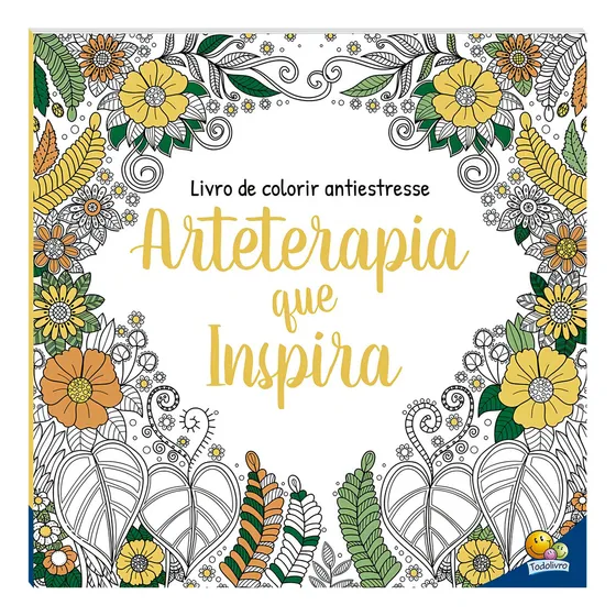 Arteterapia que Inspira Editora Todolivro Distribuidora capa mole em português 2021