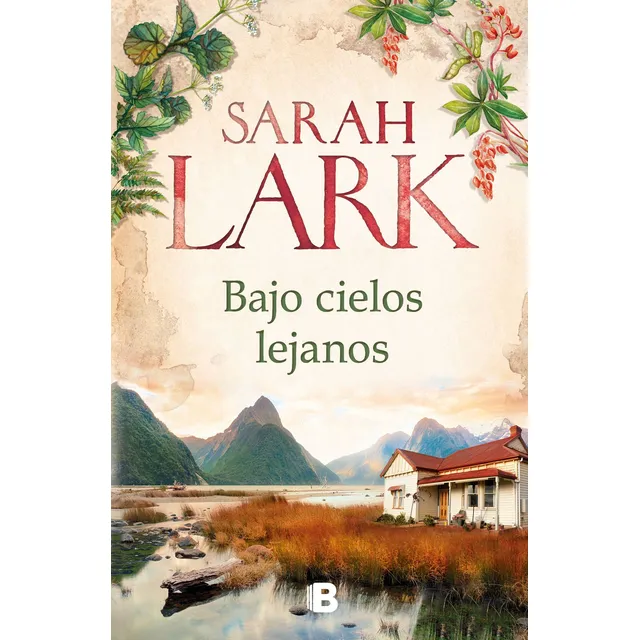 Trilogía de la Nube Blanca 5 - Bajo cielos lejanos, de Lark, Sarah. Trilogía de la Nube Blanca Editorial Ediciones B, tapa blanda en español, 2018